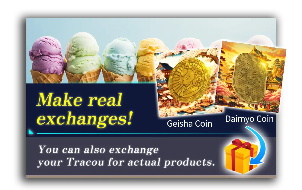 Make real exchanges! You can also exchange your cards for actual products.